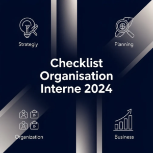 Checklist Organisation Interne 2024