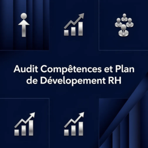 Audit Compétences et Plan de Développement RH