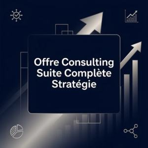 Offre Consulting Suite Complète Stratégie